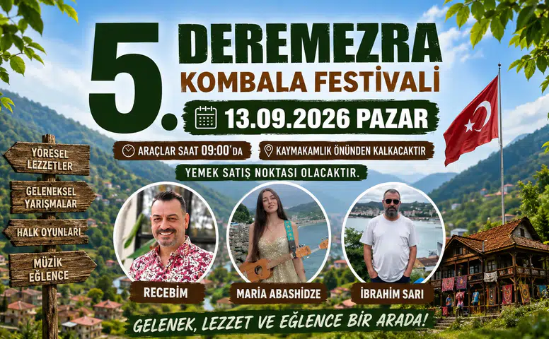 Ardeşen’de Festival Coşkusu: Deremezra Kombala Festivali 5. Kez Düzenleniyor