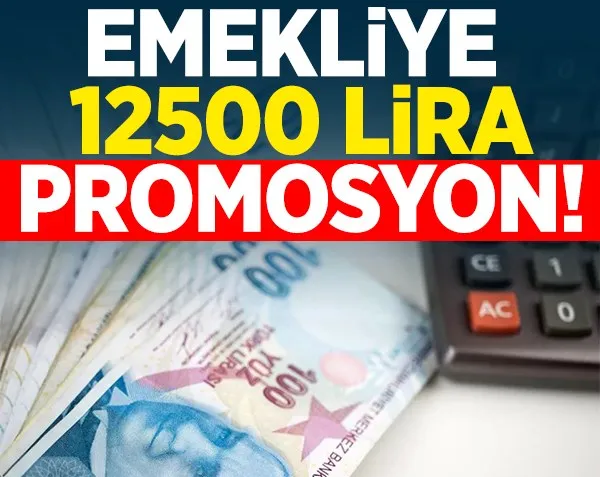 O bankadan emekliye 12 bin 500 lira promosyon!