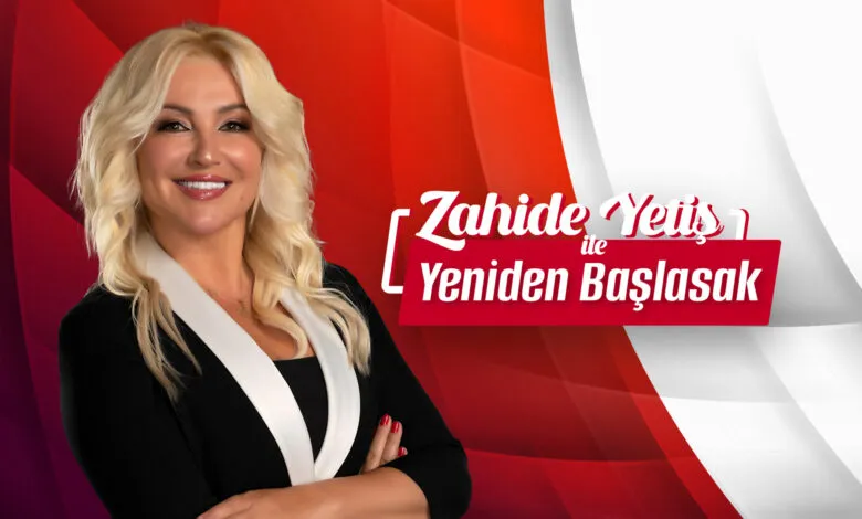 Zahide Yetiş İle Yeniden Başlasak Perşembe Canlı Yayın İzle