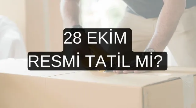 Kargo, PTT, eczane, bankalar açık mı? 28 Ekim yarım gün mü, tatil kaç gün?