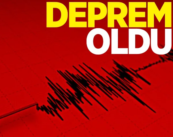 Deprem oldu!