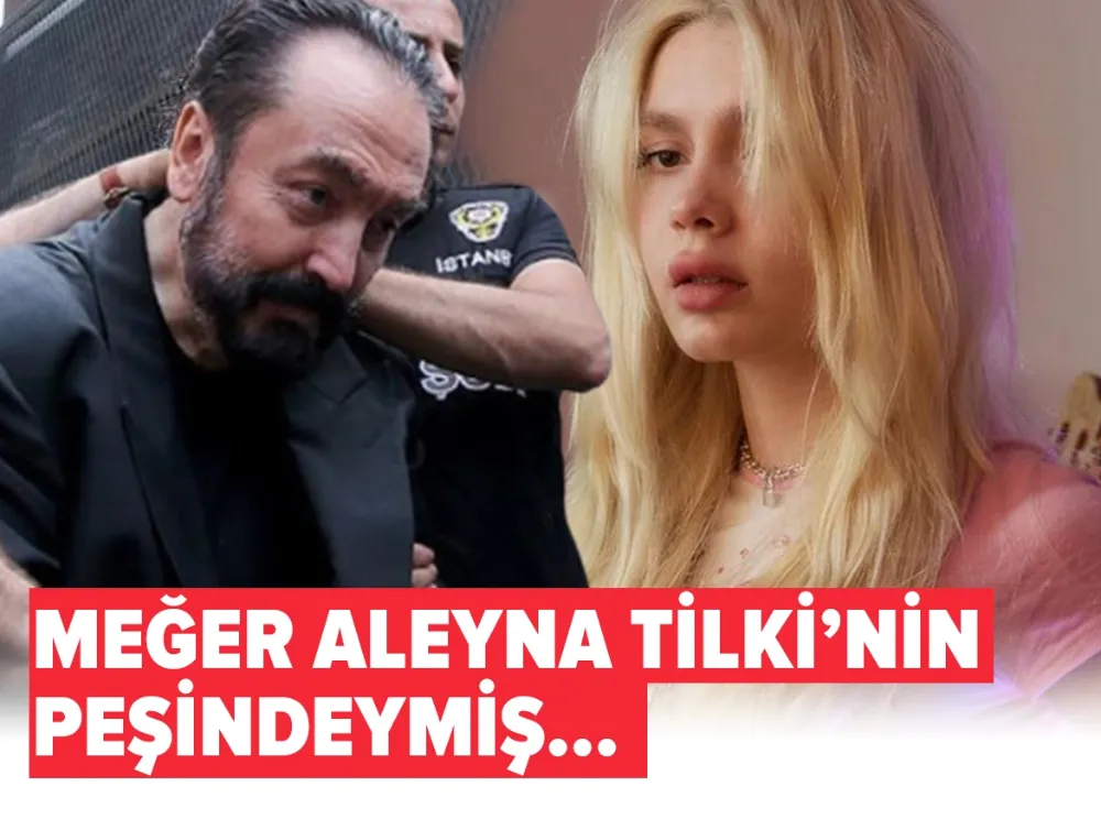 Adnan Oktar, Aleyna Tilki