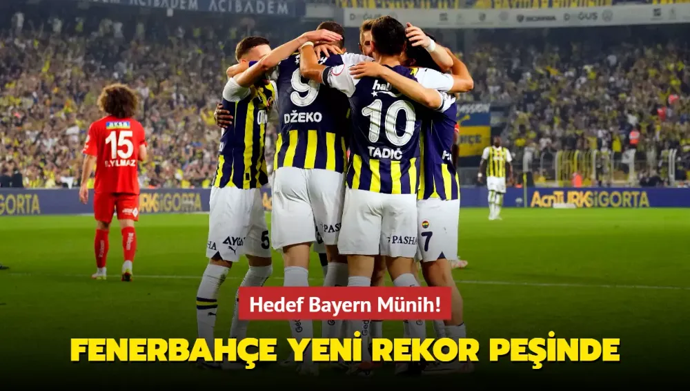 Fenerbahçe yeni rekor peşinde! 