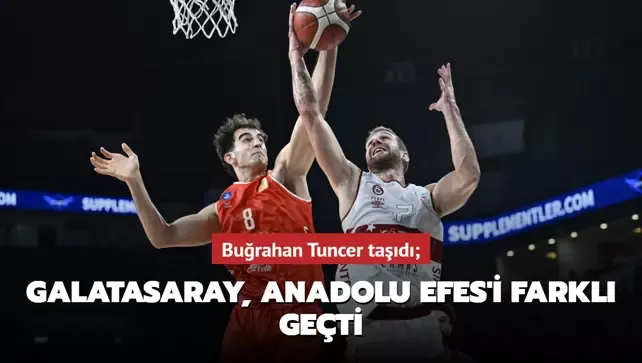 Galatasaray, Anadolu Efes