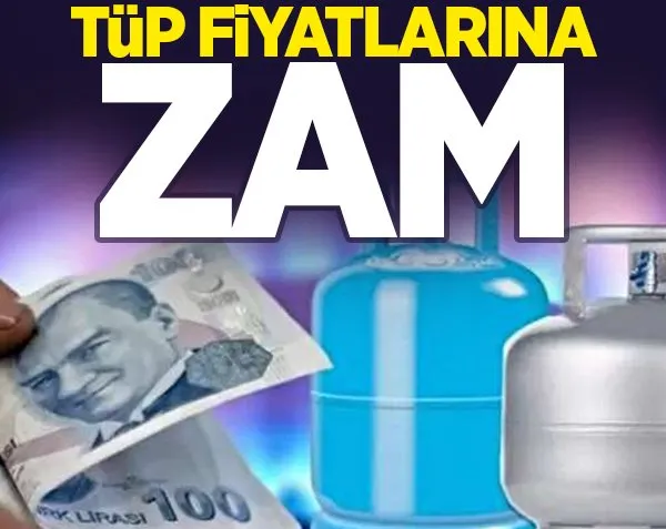 GÜNCEL TÜP FİYATLARI | Tüp fiyatlarına zam! Aygaz, İpragaz, Bizimgaz...