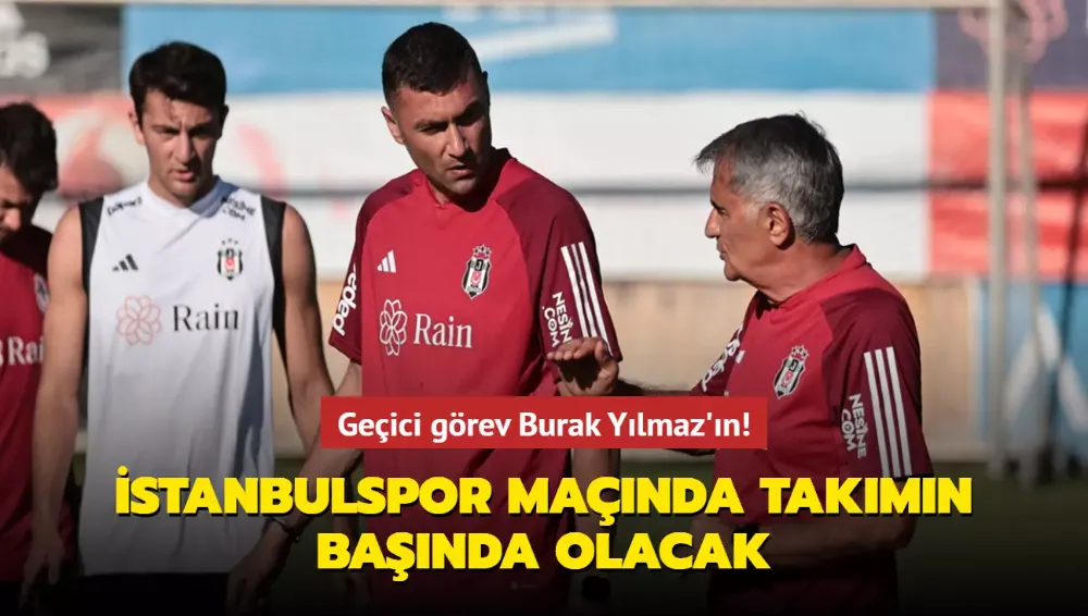 İstanbulspor maçında takımın başında olacak