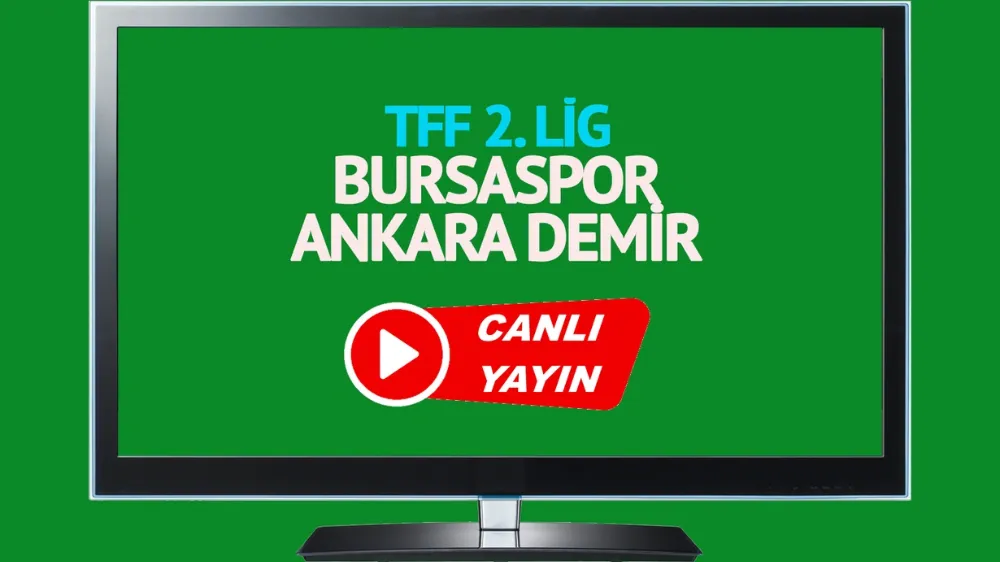  Bursaspor Ankara Demir maçı canlı izle!