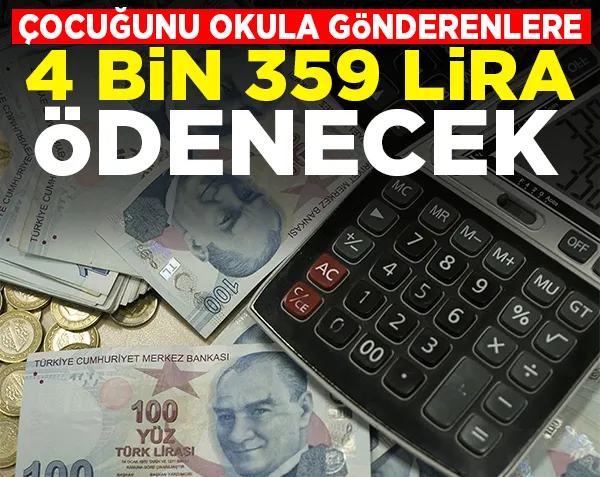 İlkokul, ortaokul ve lise olmak üzere işte ödenen tutarlar...