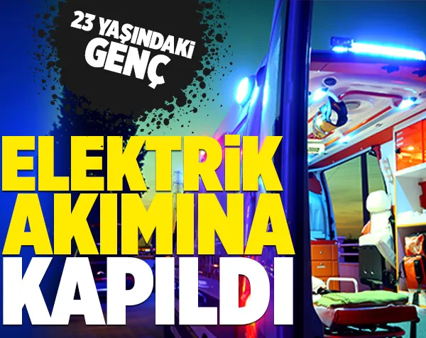 Genç kız elektrik akımına kapıldı