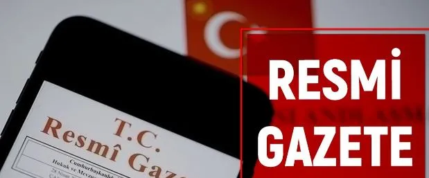 Resmi Gazete Atama Kararları! Bugünün (10 Aralık) kararları neler? 2724 sayılı Resmi Gazete yeni düzenleme!