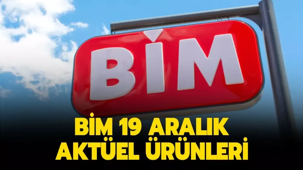 BİM 19 Aralık aktüel ürünler kataloğu! BİM