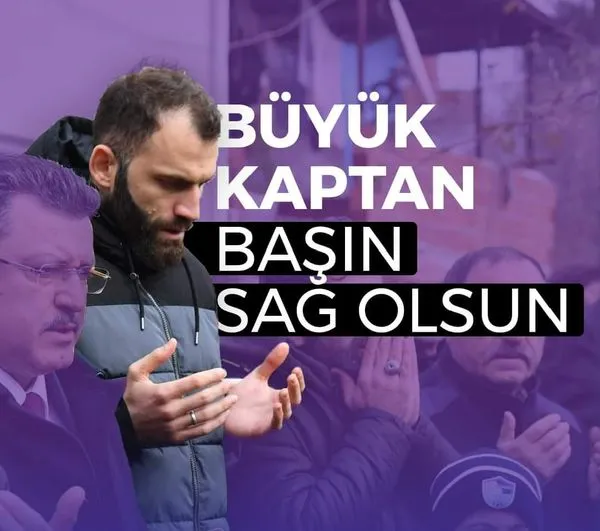 Büyük Kaptan Başın Sağ Olsun