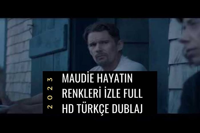 Maudie Hayatın Renkleri 1080p İzle 2023 Full HD Türkçe Dublaj