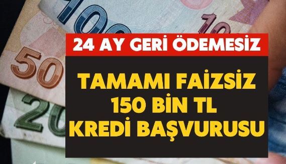 24 ay geri ödemesiz! Aile ve Gençlik Bankası faizsiz 150 bin TL başvuruları başladı