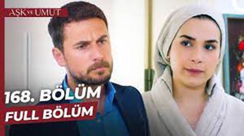 Aşk Ve Umut 169.Bölüm full İzle