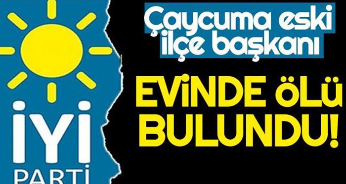 Zonguldak eski ilçe başkanı evinde ölü bulundu!