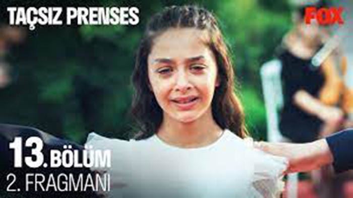 Taçsız Prenses 13.Bölüm 2. Fragmanı izle