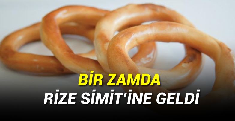 Rize Simidi Fiyatlarına Zam Geldi!