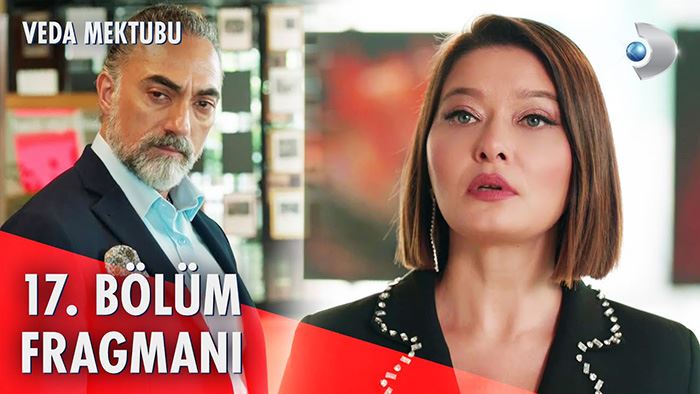 Veda Mektubu 17.Bölüm Fragmanı izle