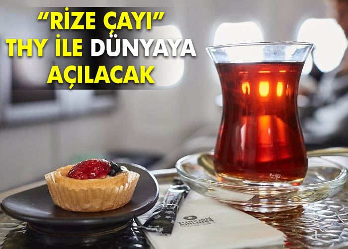 Çay değil  artık ‘Rize Çayı’ yazıyor