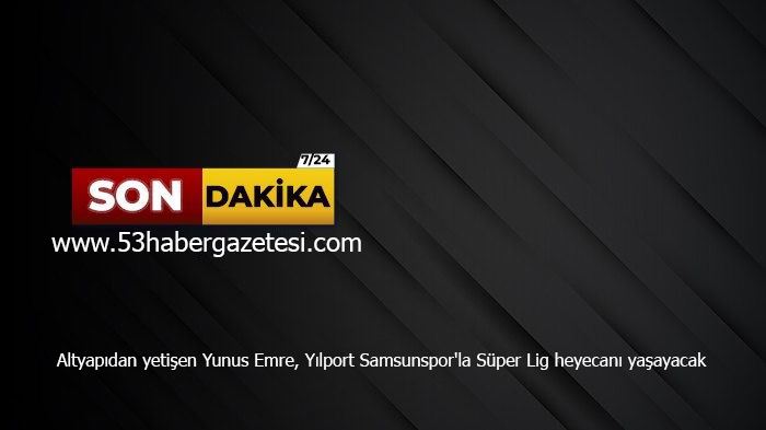 Altyapıdan yetişen Yunus Emre, Yılport Samsunspor