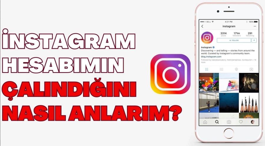 Instagram hesabımın çalındığını nasıl anlarım?