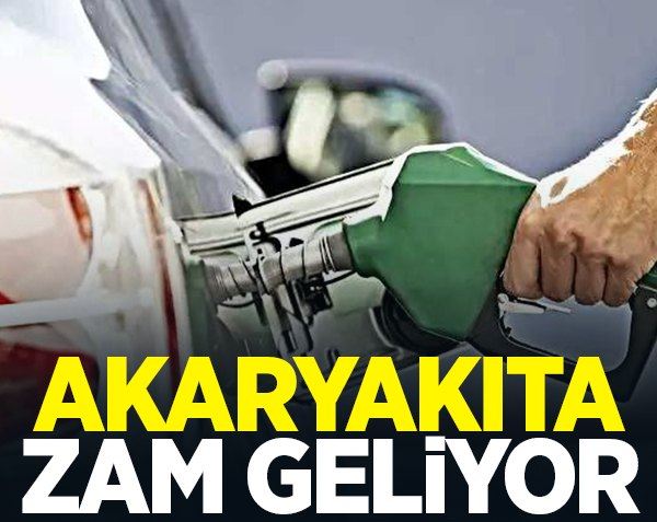 Akaryakıta bir zam daha geliyor!