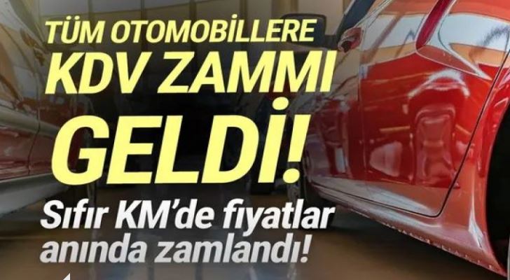 KDV düzenlemesi otomobil fiyatlarını uçurdu!