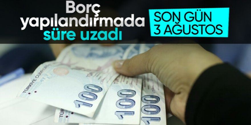 Borç yapılandırmada son ödeme tarihi uzatıldı 