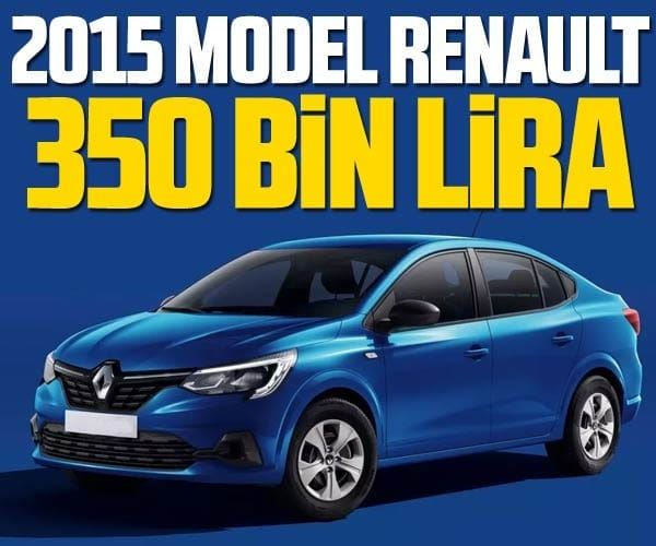 2015 model Renault 350 bin lira!