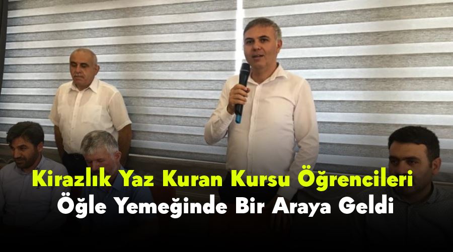 Kirazlık Yaz Kuran Kursu Öğrencileri Öğle Yemeğinde Bir Araya Geldi