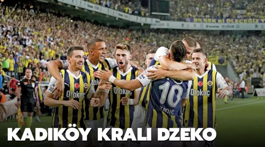 Kadıköy Kralı Edin Dzeko