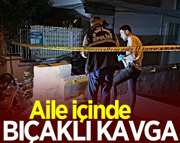 Aile içi bıçaklı kavga! 2’si kadın 3 yaralı