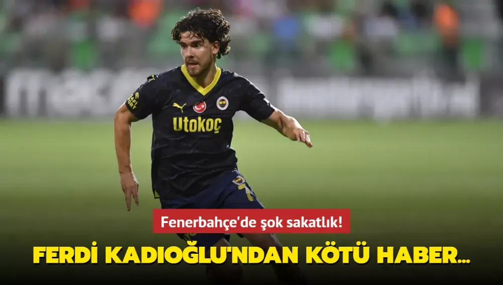 Ferdi Kadıoğlu