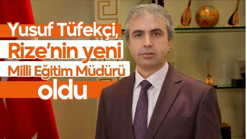 Rize Milli Eğitim Müdürü Emen Görevden Alındı, Yerine Tüfekçi Atandı