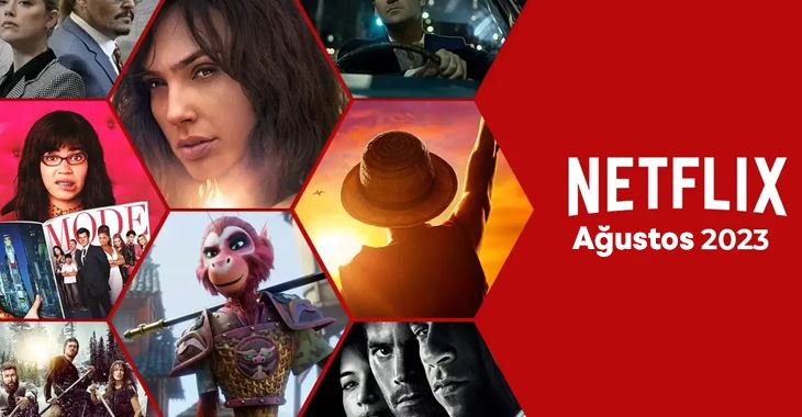 2023 Netflix Ağustos  Yayın Takvimi’nde Neler Var?