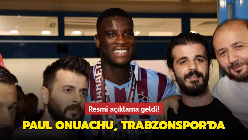 Paul Onuachu, Trabzonspor