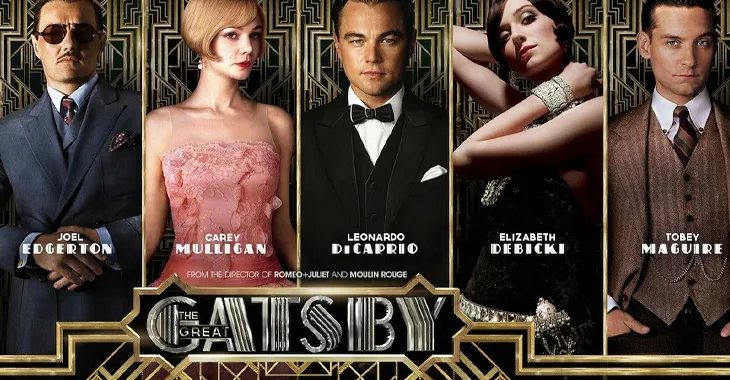 Muhteşem Gatsby Filmi | Konusu | Oyuncuları | Yorumları