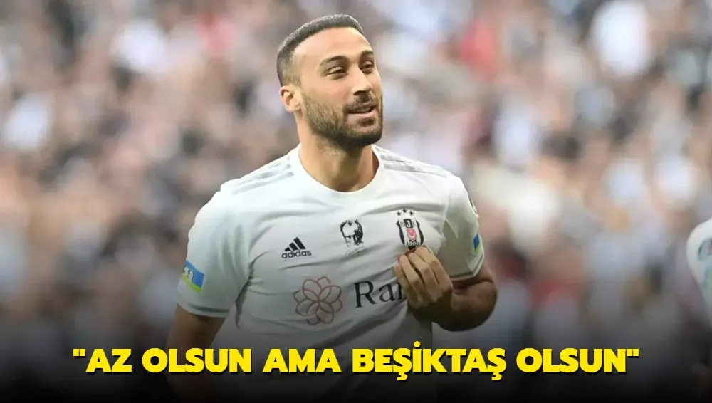  Tosun: Az olsun ama Beşiktaş olsun