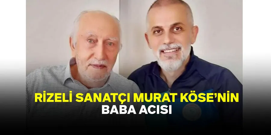 Rizeli Sanatçı Murat Köse