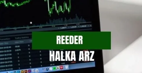 Reeder  hisse işlem görme tarihi nedir?