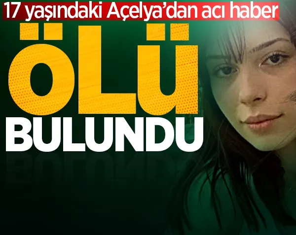 17 yaşındaki Açelya