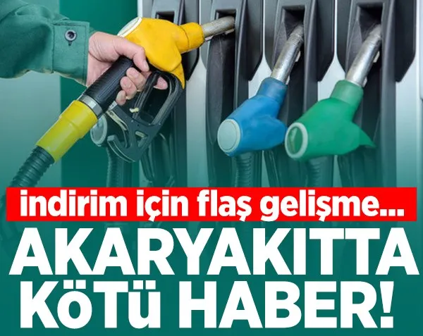 Akaryakıtta kötü haber! İndirim beklentisi için flaş gelişme...