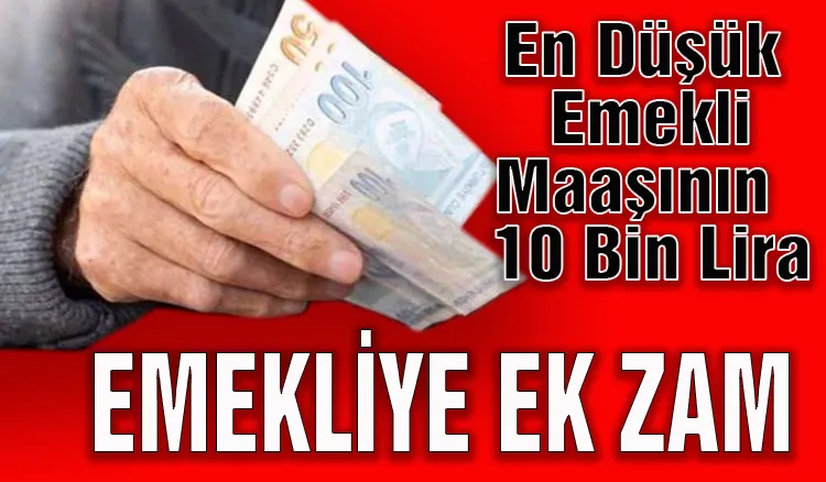 EMEKLİYE EK ZAM