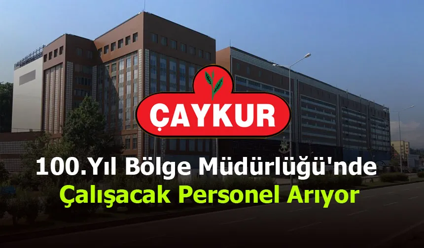 ÇAYKUR, 100.Yıl Bölge Müdürlüğü