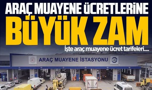 2024 ARAÇ MUAYENE ÜCRETLERİ | Araç muayene ücretlerine büyük zam...