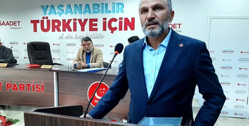 Saadet Partisi Trabzon İl Başkanı Şahintaş: 2024 Bütçesi Faize Gidecek