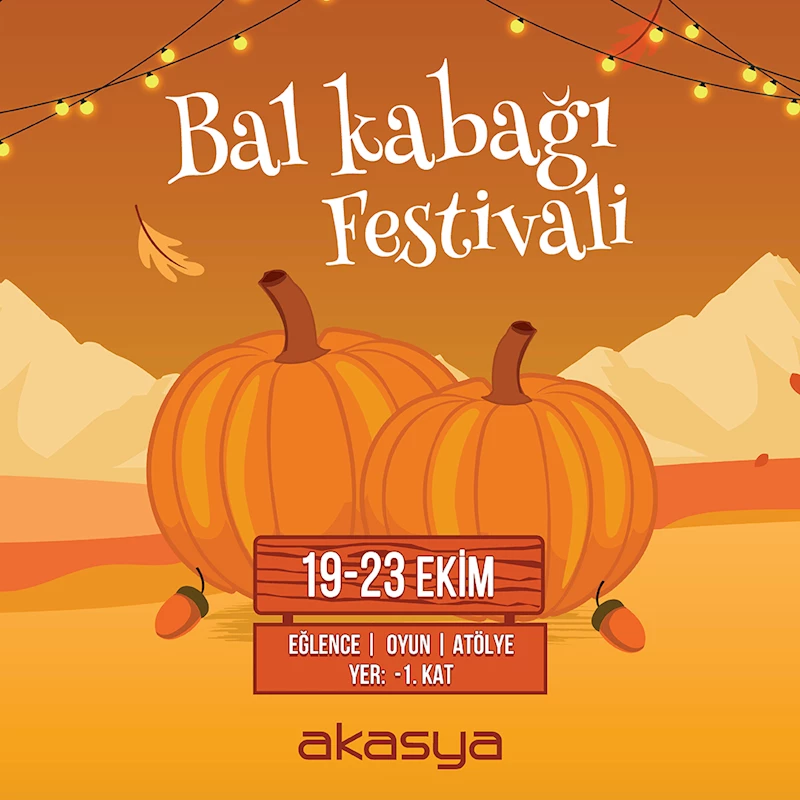 Akasya’da Balkabağı Festivali başlıyor