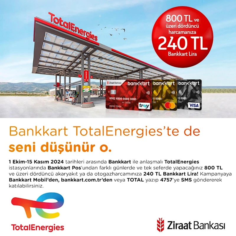 TotalEnergies İstasyonları’nda 240 lira bankkart lira hediye 