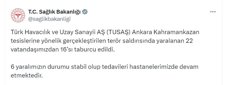 Sağlık Bakanlığı: TUSAŞ’ta yaralanan 22 kişiden 16’sı taburcu edildi